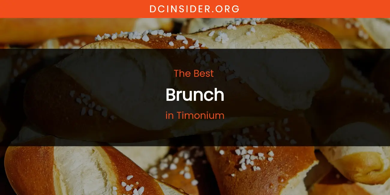 Timonium's Best Brunch featured