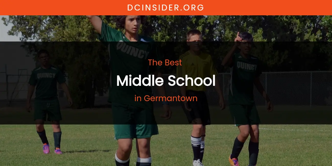 The Absolute Best Middle School in Germantown featured