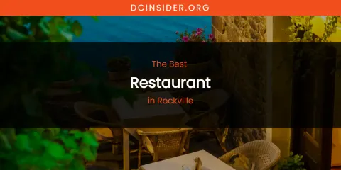 Rockville's Best Restaurant